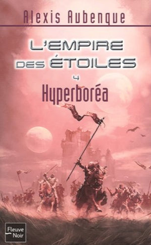 Empire Etoiles, Tome 4 : Hyperboréa