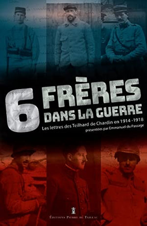 6 frères dans la Grande Guerre