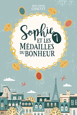 Sophie et les 7 médailles du bonheur