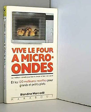 Vive le four à micro-ondes