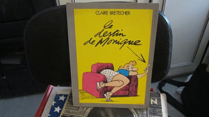 Le destin de Monique