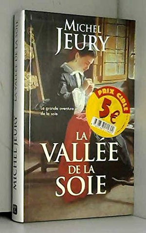 La vallée de la soie