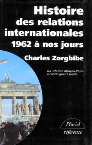 Histoire des relations internationales (1962 à nos jours)