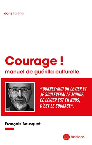 Courage !