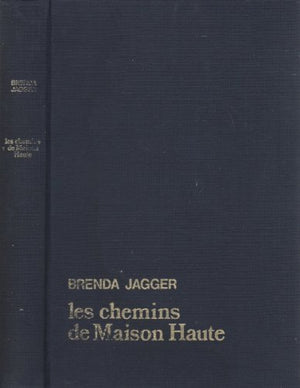 Les chemins de Maison Haute