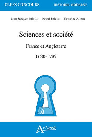 Sciences et société France et en Angleterre, 1680-1789