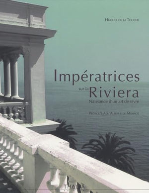 Impératrices sur la Riviera