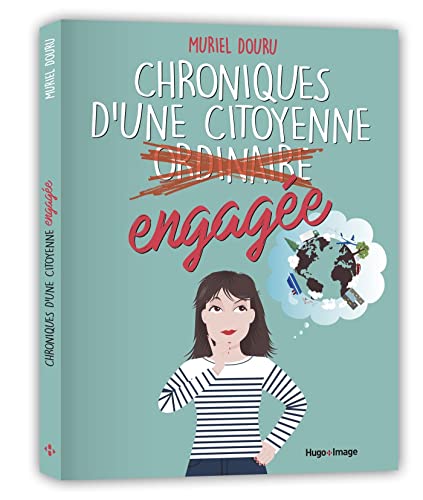 Chroniques d'une citoyenne ordinaire engagée