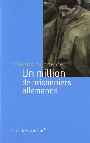 Un million de prisonniers allemands