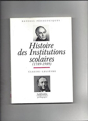 Histoire des institutions scolaires