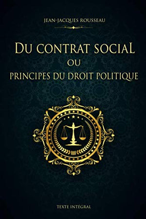 Du contrat social ou Principes du droit politique