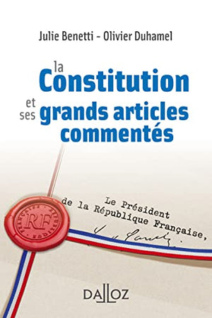 La constitution et ses grands articles commentés