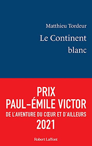 Le continent blanc