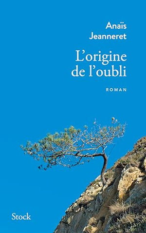 L'origine de l'oubli