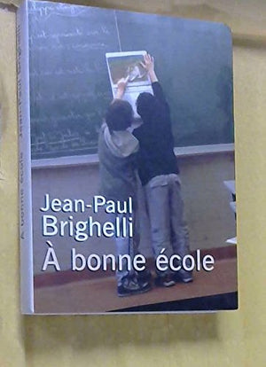 À bonne école