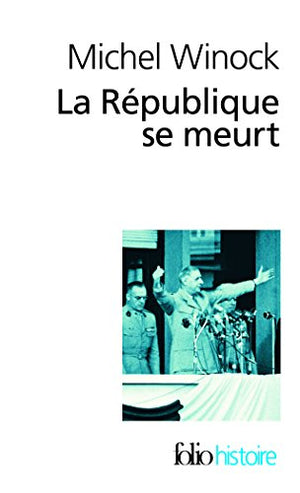 La République se meurt