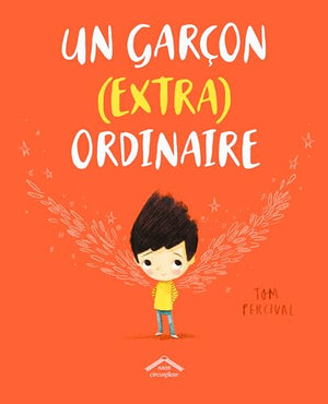 Un garçon (extra)ordinaire