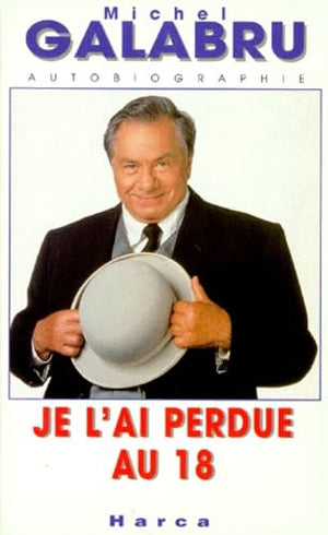 Je l'ai perdue au 18