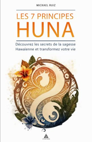 Les 7 principes Huna