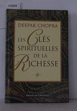 Les clés spirituelles de la richesse