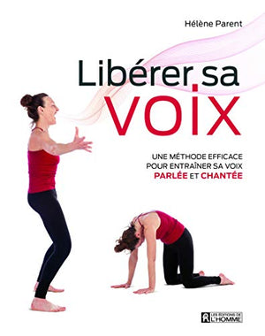 Libérer sa voix