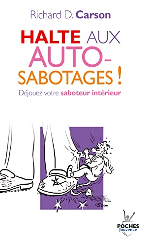 n°4 Halte aux auto-sabotages !