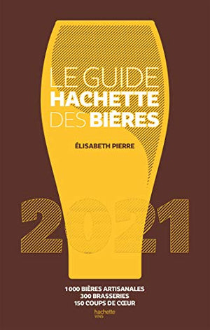 Le Guide Hachette des bières 2021