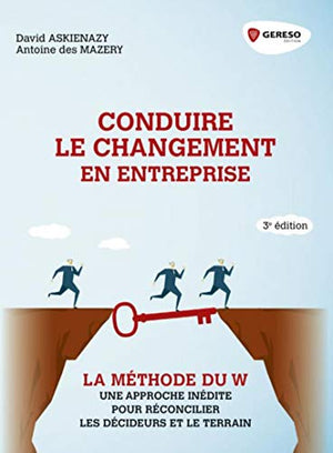 Conduire le changement en entreprise