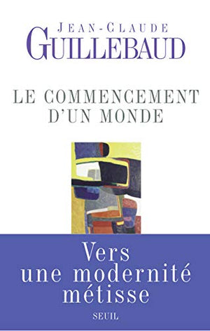 Le commencement d'un monde