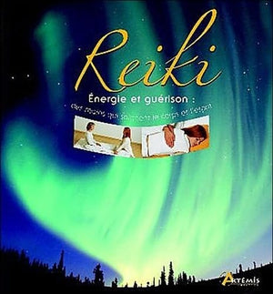 Reiki - Energie et guérison