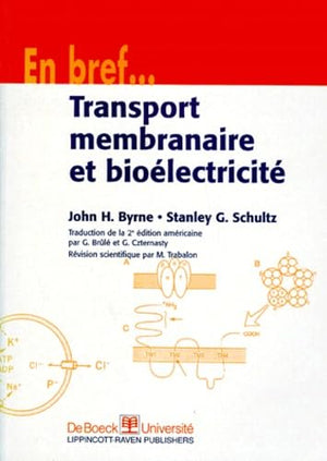 Transport membranaire et bioélectricité