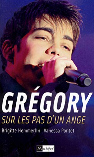 Gregory sur les pas d'un ange