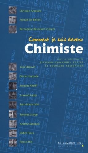 Comment je suis devenu Chimiste