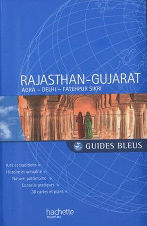 Rajasthan-Gujarat: Agra-Delhi-Fatehpur Sikri