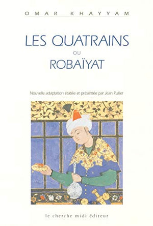 Les Quatrains Ou Robaiyat