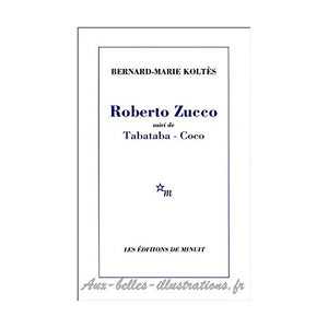 Roberto Zucco suivi de Tabataba