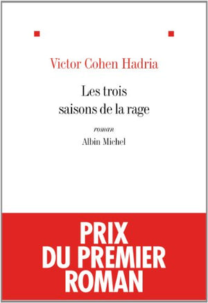 Les trois saisons de la rage