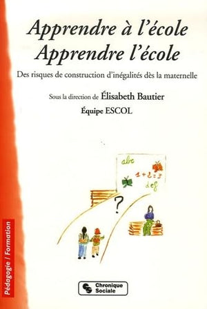 Apprendre à l'école - Apprendre l'école