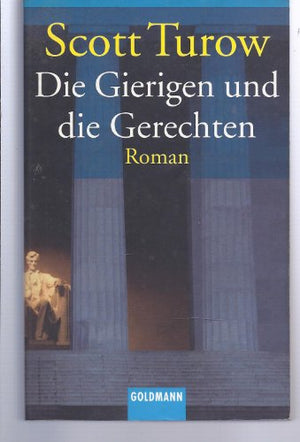 Die Gierigen und die Gerechten