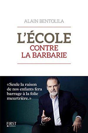 L'Ecole contre la barbarie