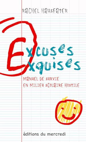 Excuses exquises