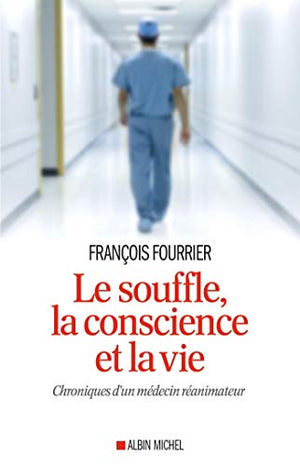 Le souffle, la conscience et la vie