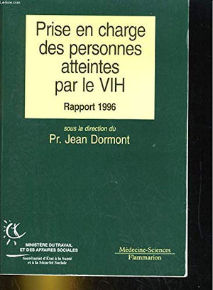 Prise en charge des personnes atteintes par le VIH : Rapport 1996