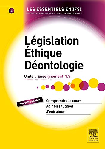 Législation, éthique, déontologie: UE 1.3