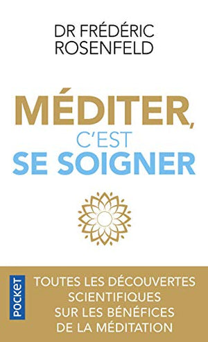 Méditer, c'est se soigner