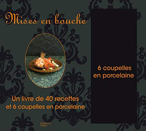 Mises en bouche: Avec six coupelles en porcelaine blanche