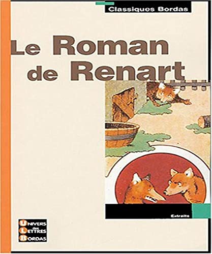 Classiques Bordas - Le Roman de Renart