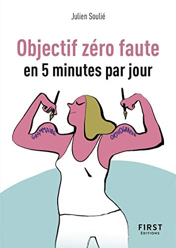 Objectif zéro faute en 5 minutes par jour - Petit Livre