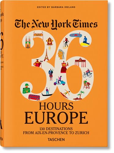 The New York Times 36 Hours. Europe