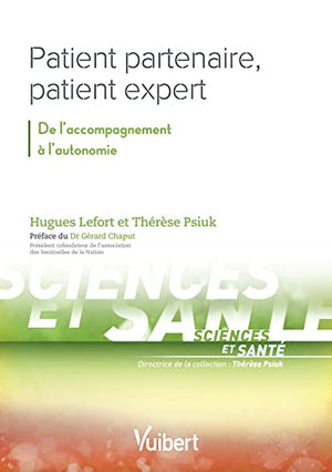 Patient partenaire, patient expert: De l'accompagnement à l'autonomie